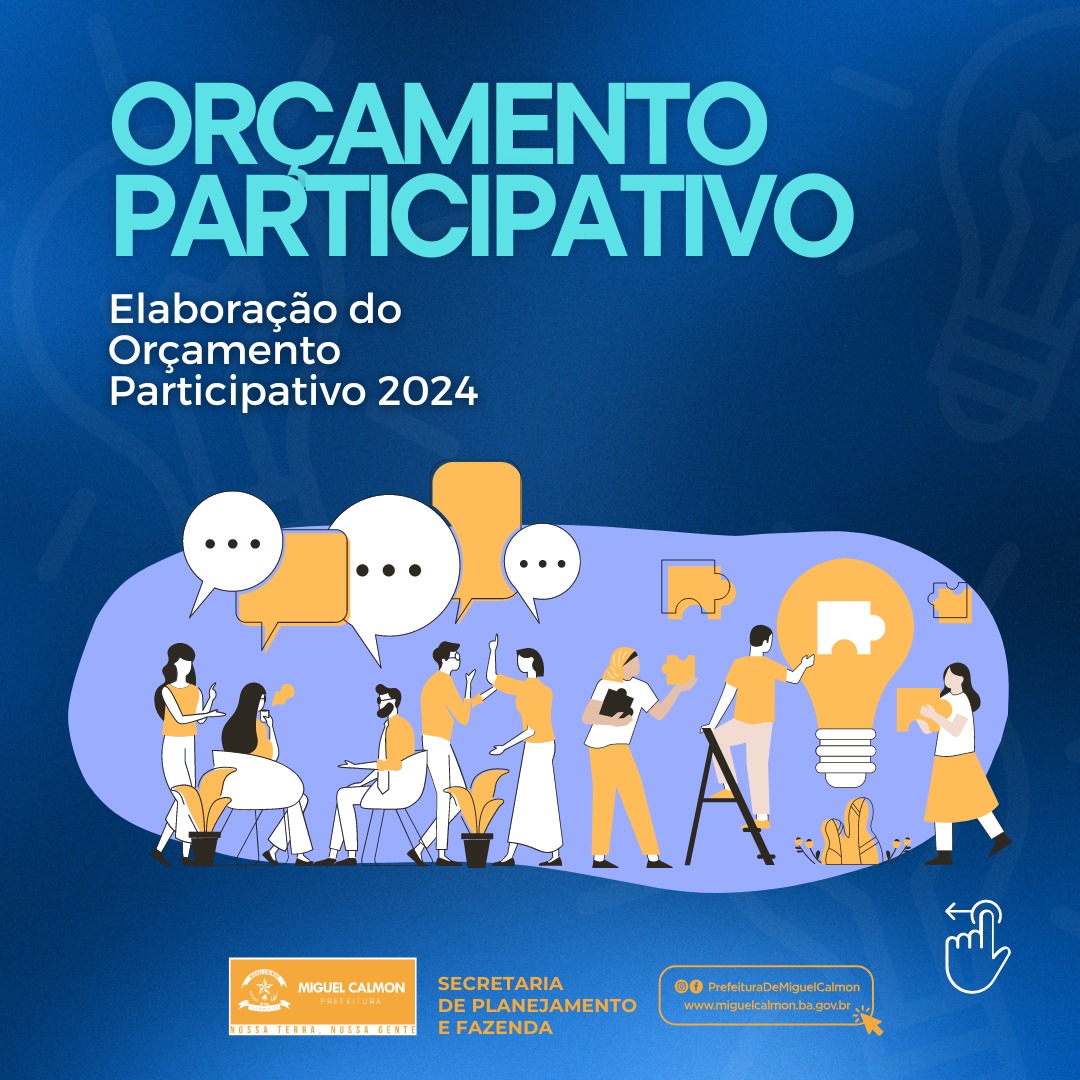 ORÇAMENTO PARTICIPATIVO – ELABORAÇÃO DO ORÇAMENTO PARTICIPATIVO 2024.